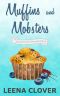 [Pelican Cove 06] • Muffins and Mobsters · A Cozy Murder Mystery (Pelican Cove Cozy Mystery Series Book 6)